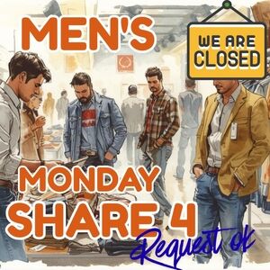 🚨CLOSED🚨MONDAY 2/23 👨 MENS 👨 SHARE TOP 4 OR RANDOM